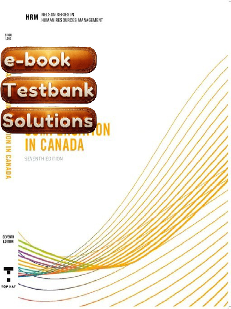 Textbook Testbank Strategic Compensation in Canada 7th Edition Textbook ...