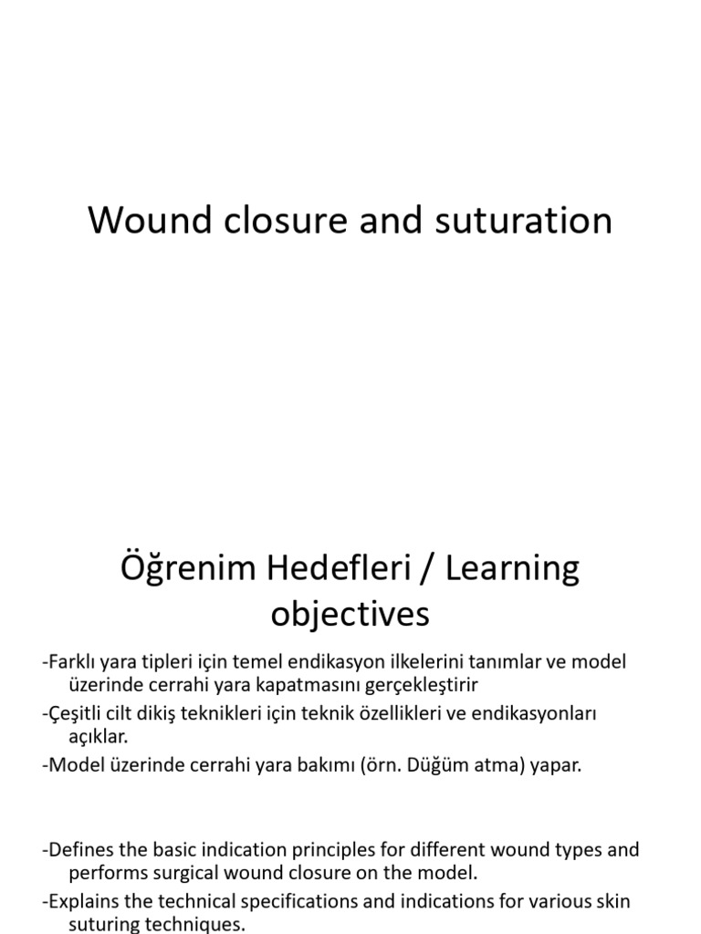 Wound Closure Suturation | PDF | Wound | Surgical Suture