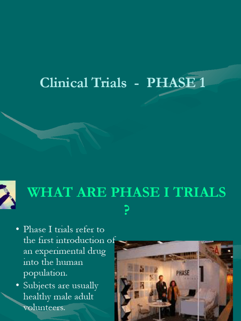Phase I Clinical Trials | PDF | Phases Of Clinical Research | Clinical ...