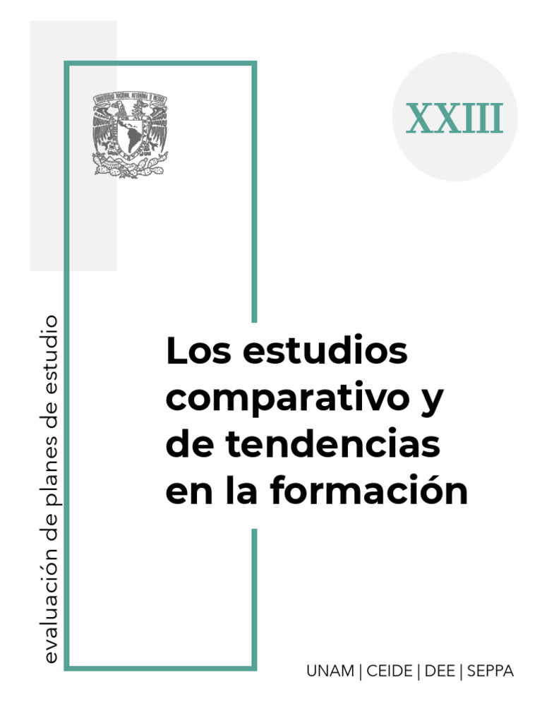 UNAM Los Estudios Comparativo y de Tendencias | PDF | Evaluación | Plan ...