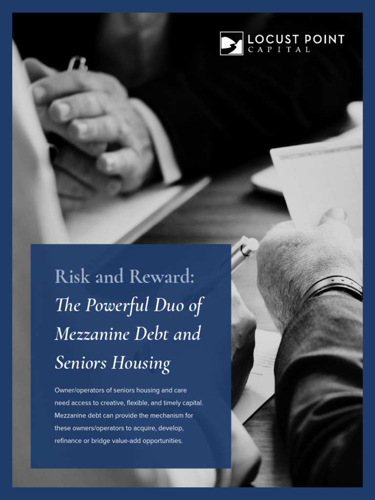 Locust Point Risk Reward | PDF | Mezzanine Capital | Debt