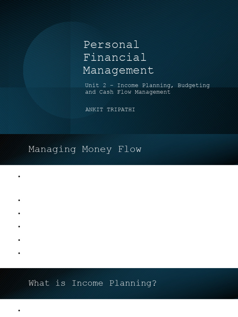 Unit 2 - Income Planning, Budgeting and Cash Flow Management | PDF ...