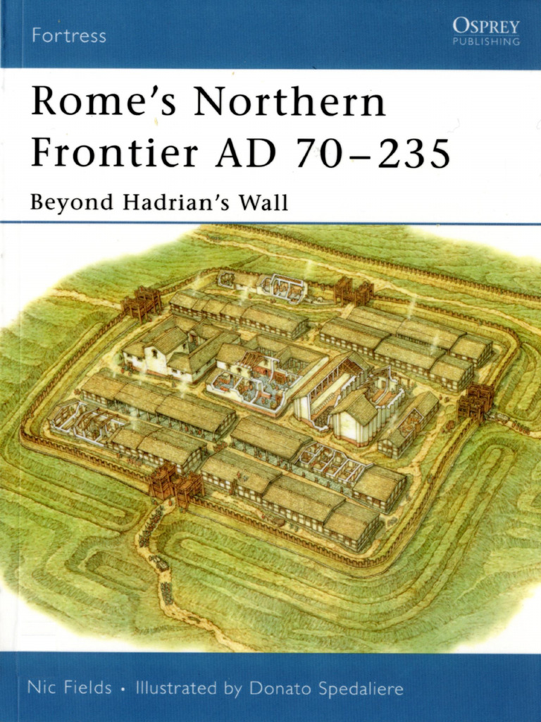 Vdoc - Pub - Romes Northern Frontier Ad 70 235 Beyond Hadrians Wall For ...