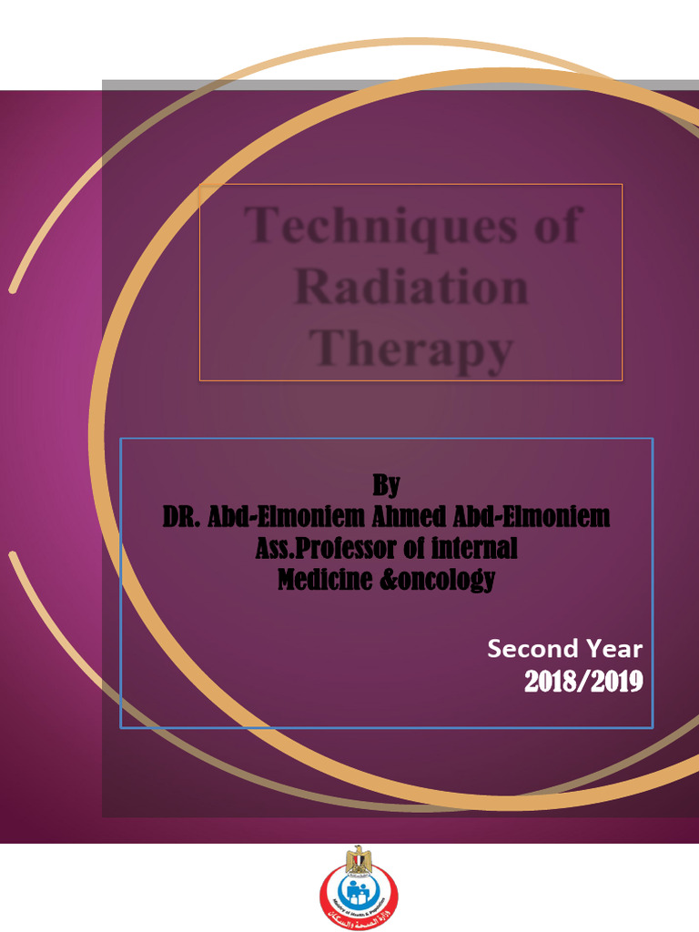 Radiation Therapy Techniques | PDF | Radiation Therapy | Cancer