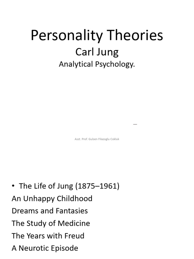 Personality TheoriesJUNG | PDF | Carl Jung | Analytical Psychology