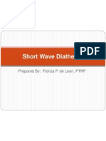Short Wave Diathermy: Prepared By: Floriza P. de Leon, PTRP