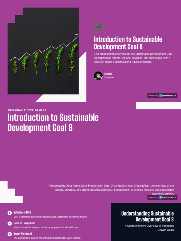 Introduction To Sustainable Development Goal 8 - Targets, Progress, and ...