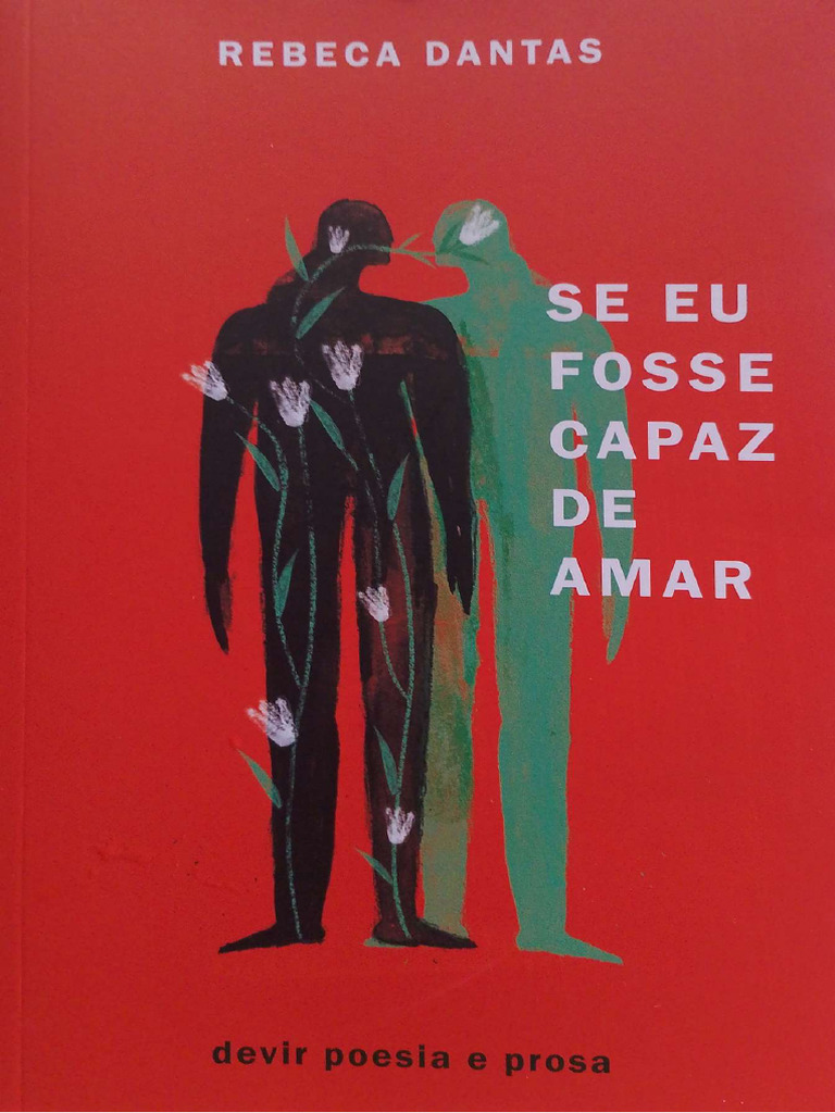 Se Eu Fosse Capaz de Amar - Rebeca Dantas | PDF