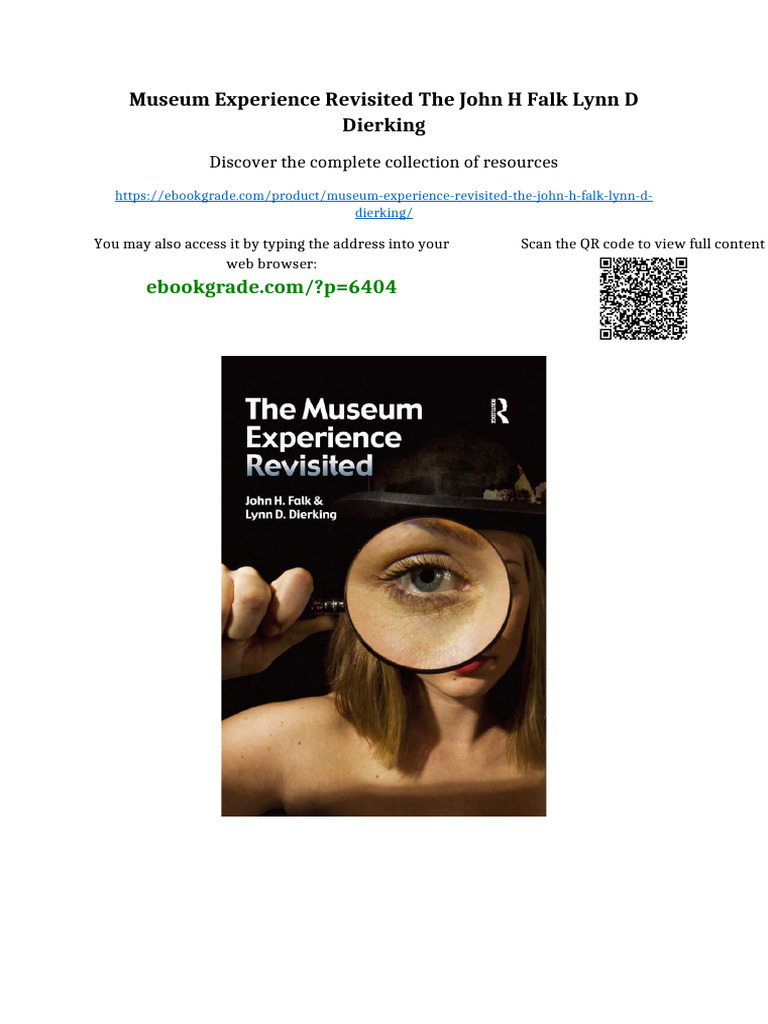 Museum Experience Revisited The John H Falk Lynn D Dierking Sample ...