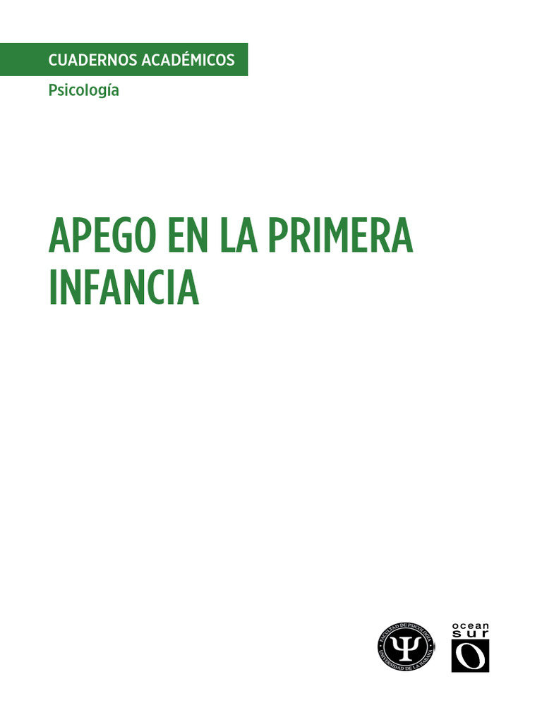 Apego en La Primera Infancia | PDF | Teoría de apego | Psicoanálisis