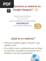Download Webinar Para Estudiantes cmo funciona un Hangout Es muy fcil by Gramticadelacultura Aprendizaje Intercultural SN100351737 doc pdf