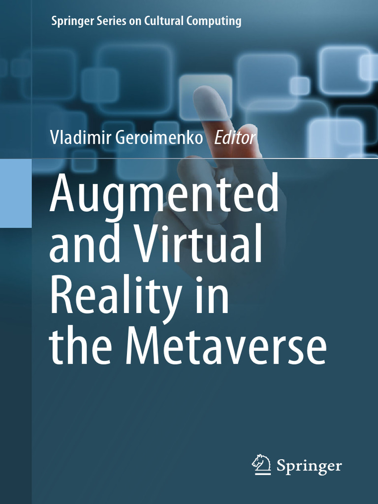 Augmented and Virtual Reality in The Metaverse | PDF | Augmented ...