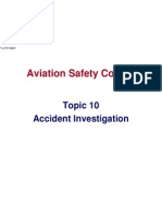 Aviation Safety Course: Topic 10 Accident Investigation