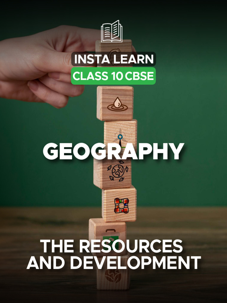Insta Learn - Resources and Development Geography | PDF | Erosion | Soil