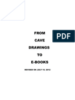 From Cave Drawings To E-Books... Revised On 07-16-2012