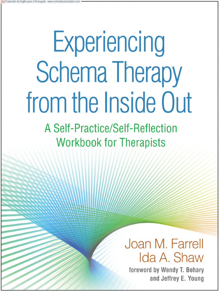 Experimentando A Terapia Do Esquema de Dentro Pra Fora-Experiencing ...