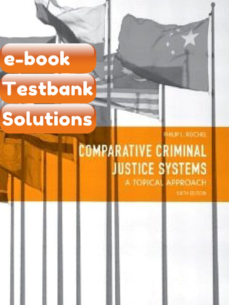 Full Chapters of Comparative Criminal Justice Systems A Topical ...