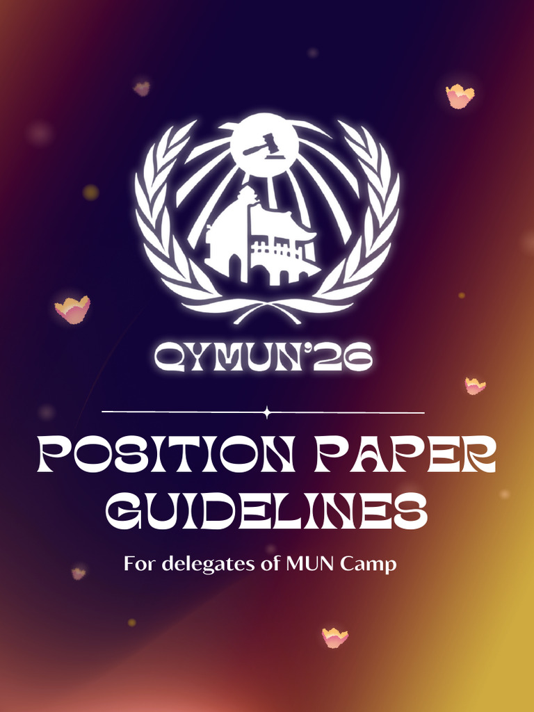 (QYMUN'26 MUN CAMP) Position Paper Guidelines PDF | PDF