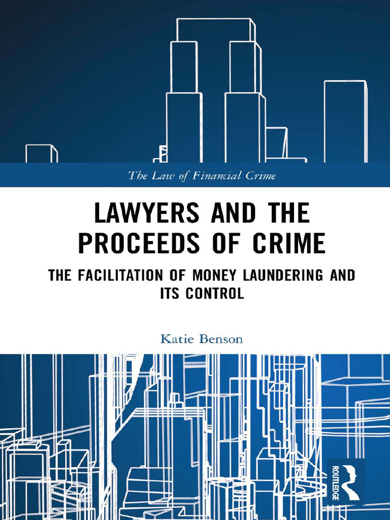 Lawyers and The Proceeds of Crime - 26!02!26!17!06 - 44 | PDF | Money ...