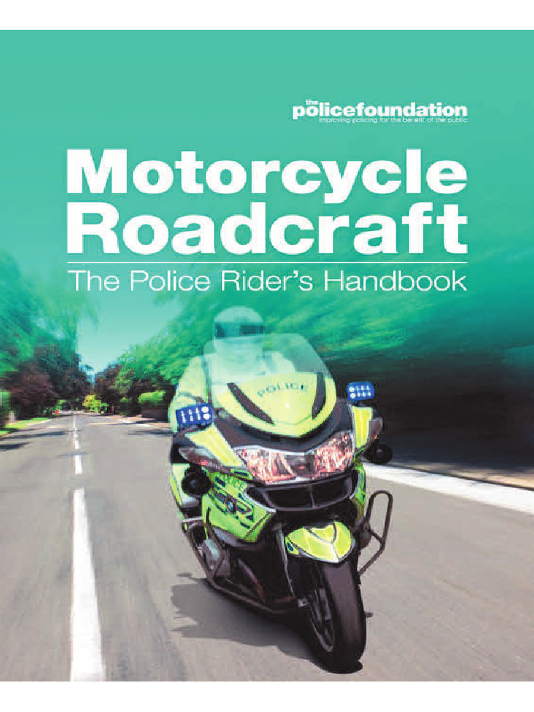 Motorcycle Roadcraft The Police Riders Handbook 9780117081871 ...