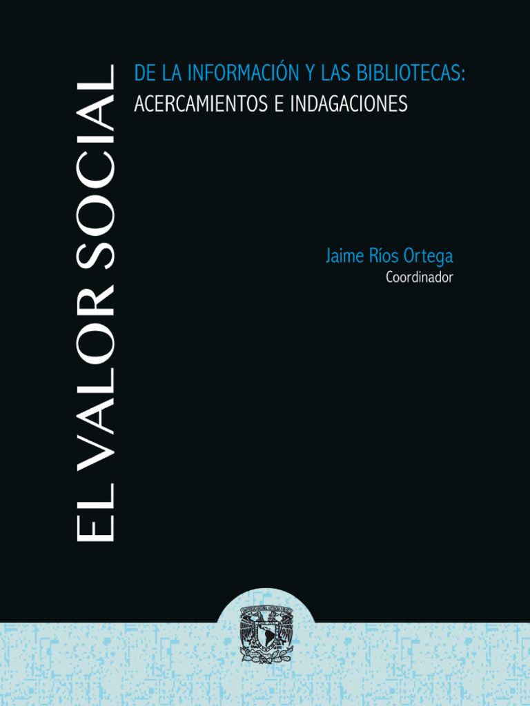 El Valor Social de La Informacion y Las Bibliotecas Jaime Rios ...