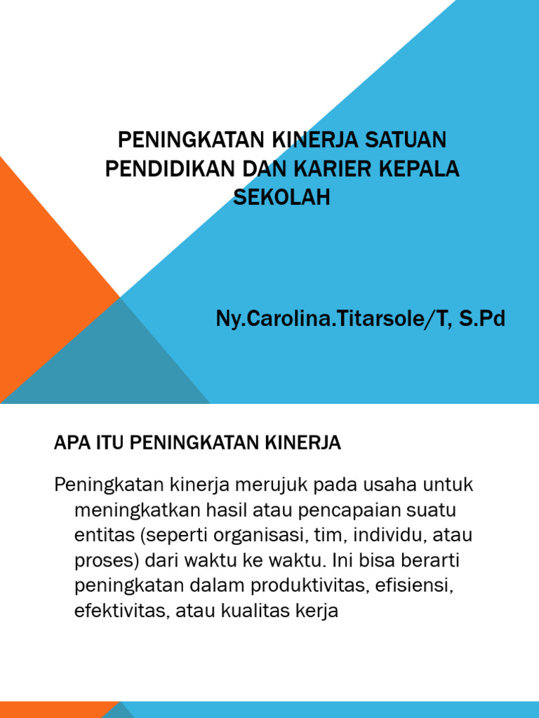 Peningkatan Kinerja Satuan Pendidikan Dan Karier Kepala Sekolah | PDF