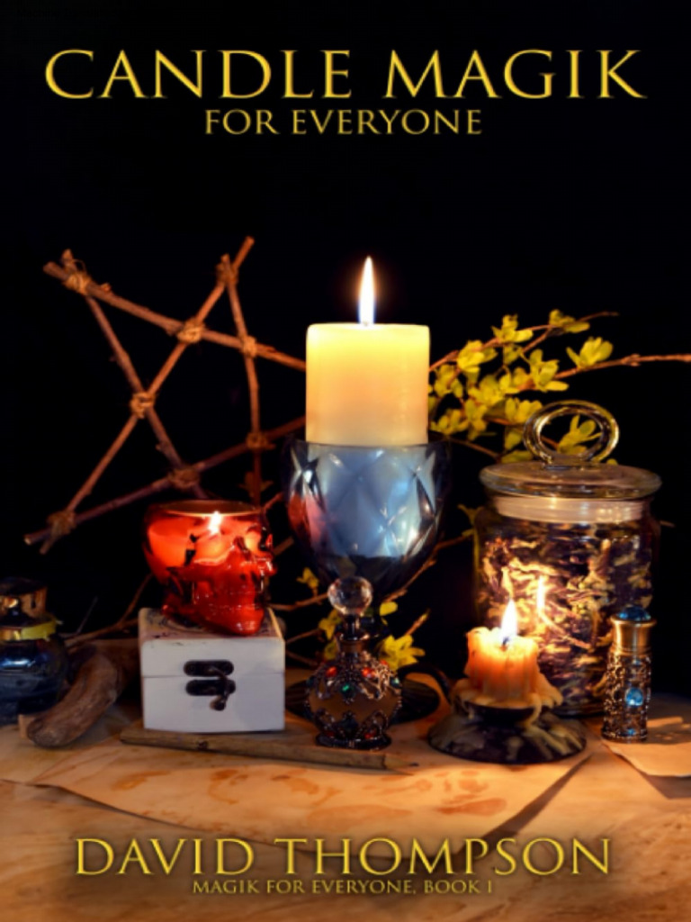 Candle Magik For Everyone by David Thompson | PDF