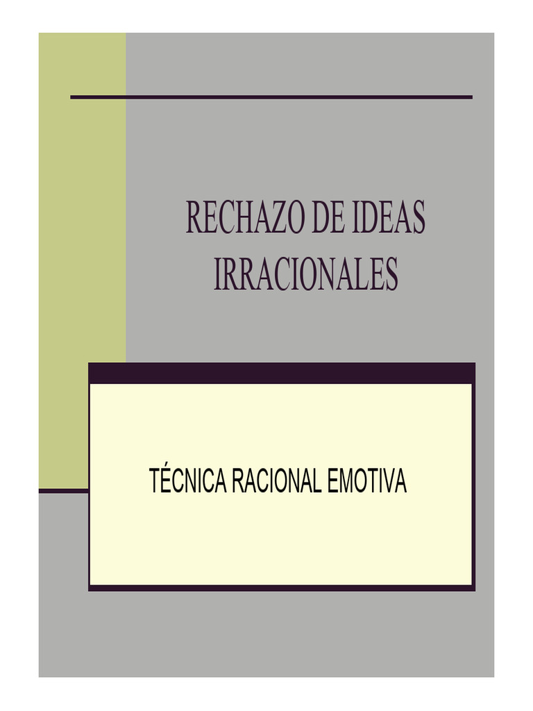 Rechazo de Ideas Irracionales - Técnica Racional Emotiva | PDF