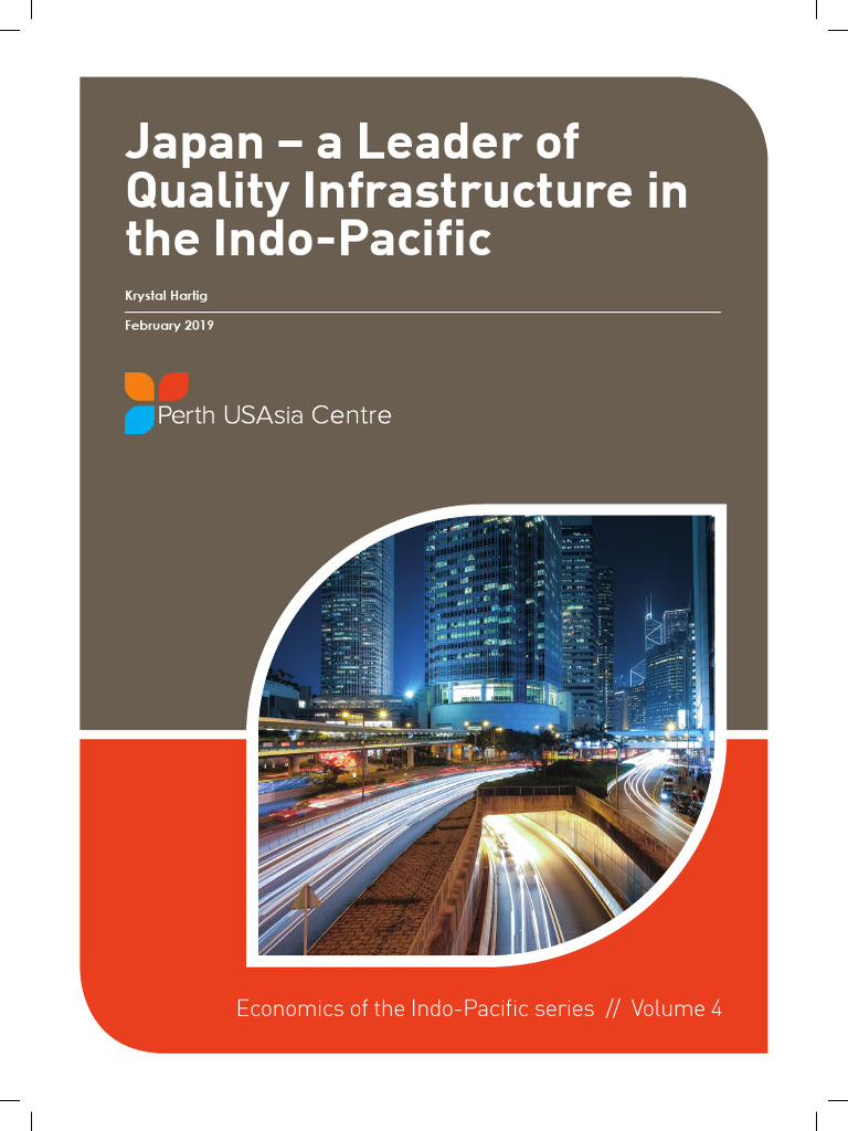Japan - A Leader of Quality Infrastructure in The Indo-Pacific | PDF ...