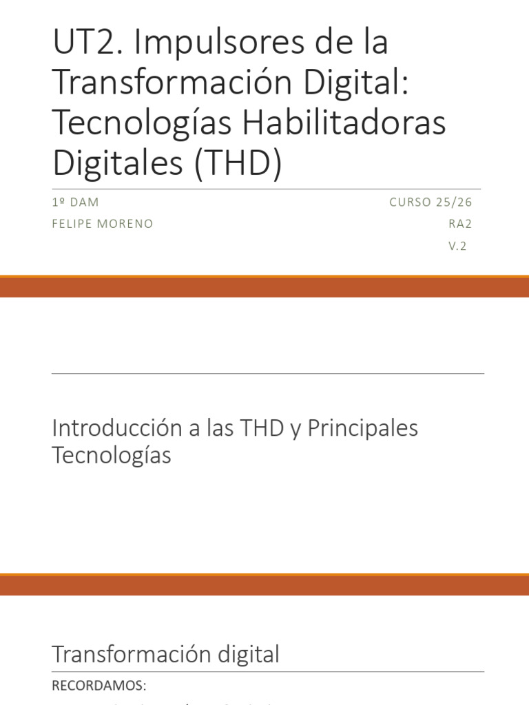 UT2. Impulsores de La Transformación Digital: Tecnologías Habilitadoras ...