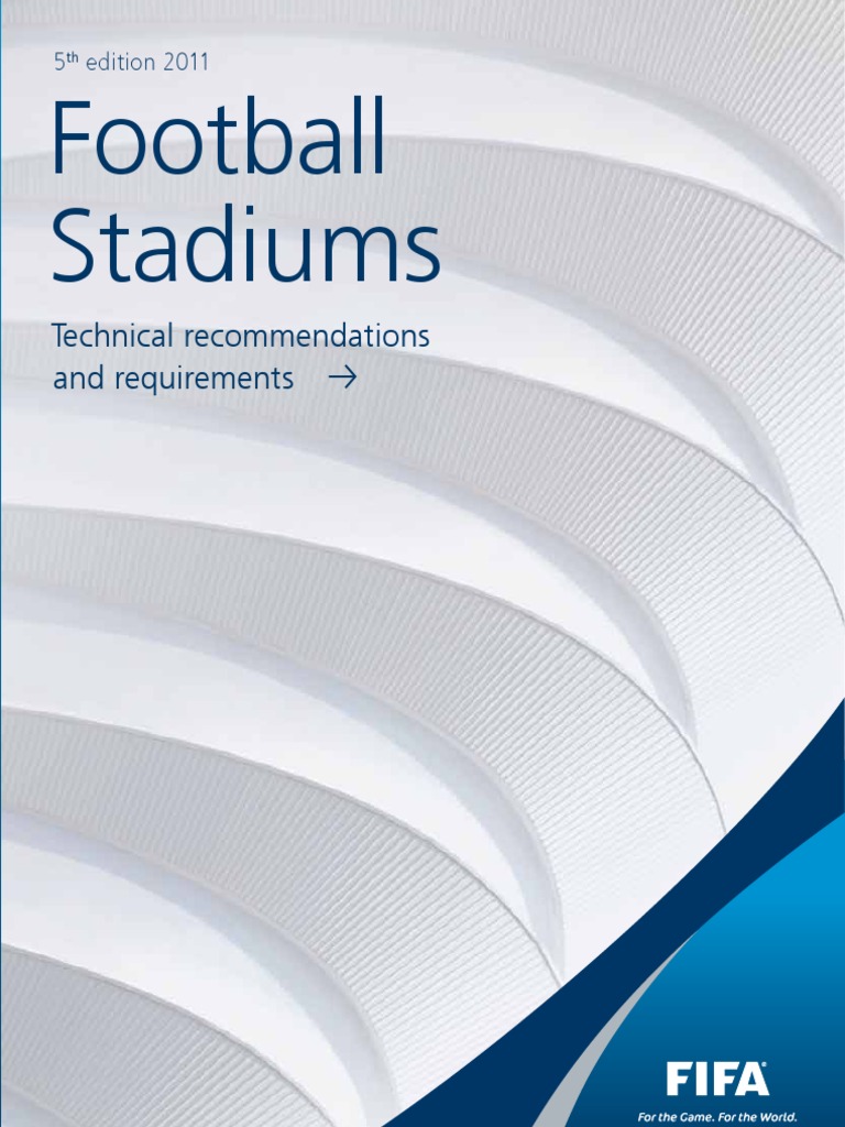 FIFA Football Stadiums Technical and Requirements 5th