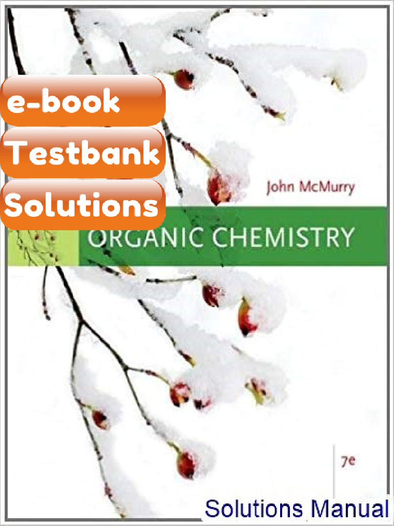 Complete Test Bank of Organic Chemistry 7th Edition Mcmurry | PDF ...