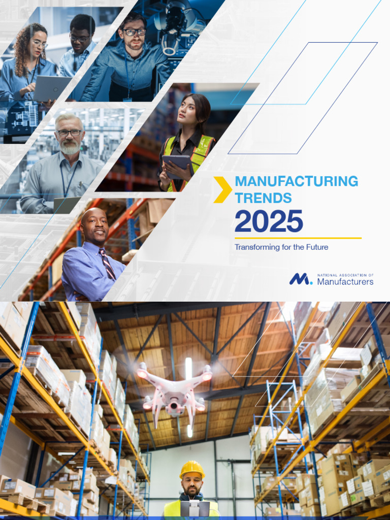 NAM 2025 Manufacturing Trends | PDF | Supply Chain | Artificial ...