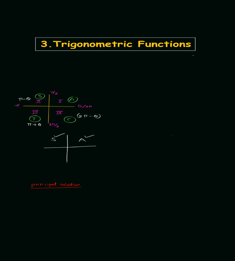 Trigonometric Functions Notes - 395753f7 29a2 4d74 8096 A29d5e6bc12a | PDF