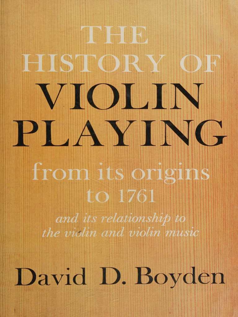 The History of Violin Playing From Its Origins To 1761 | PDF | Violin ...