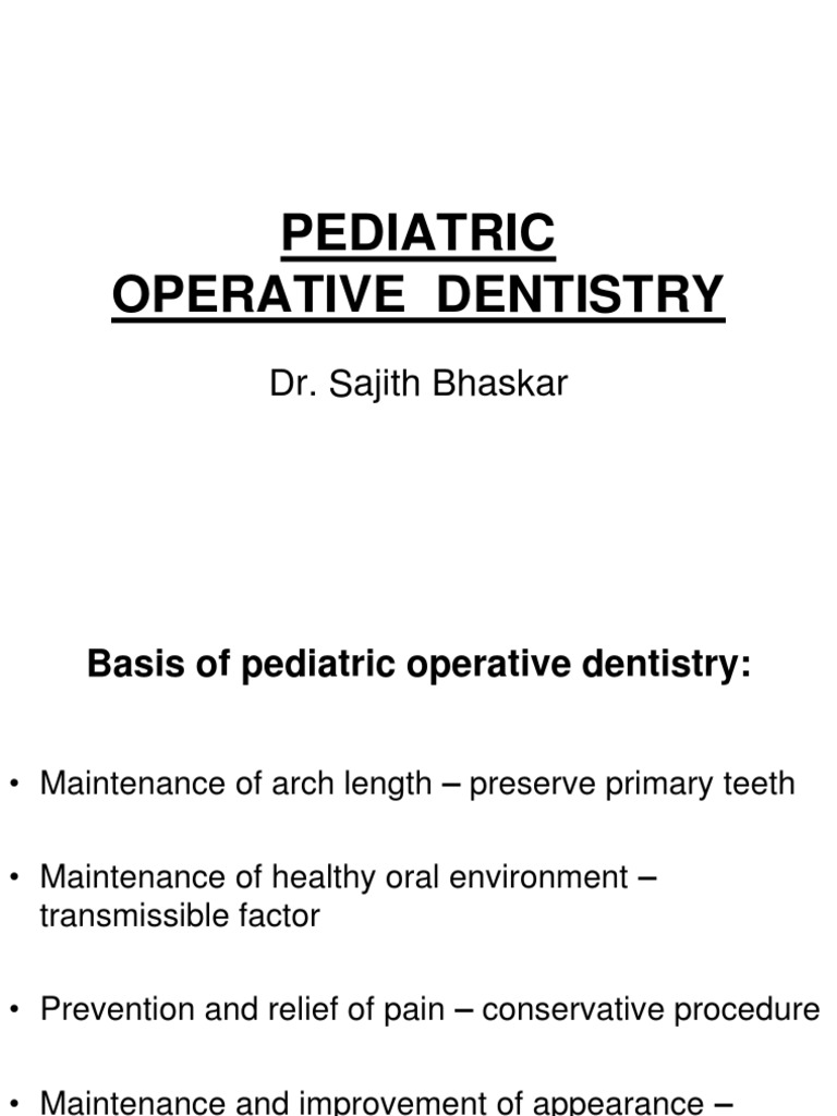 Pediatric Operative Dentistry Techniques | PDF | Tooth Enamel | Mouth