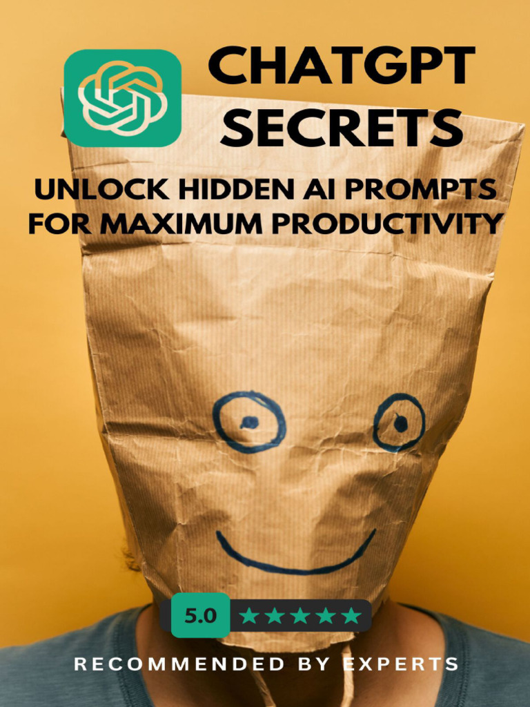ChatGPT Secrets - Unlock Hidden AI Prompts For Maximum Productivity ...