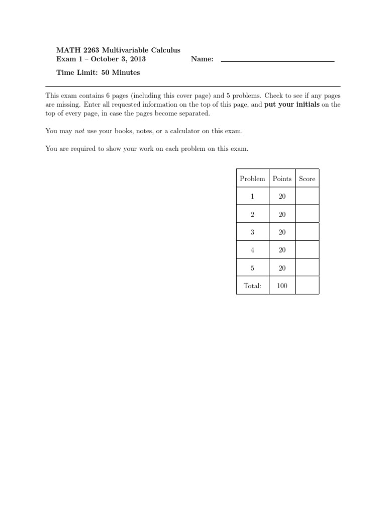 MATH 2263 Multivariable Calculus Exam 1 October 3, 2013 Name: Time ...