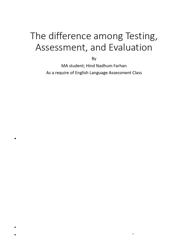 The Difference Among Testing Assessing and Evaluation | PDF ...