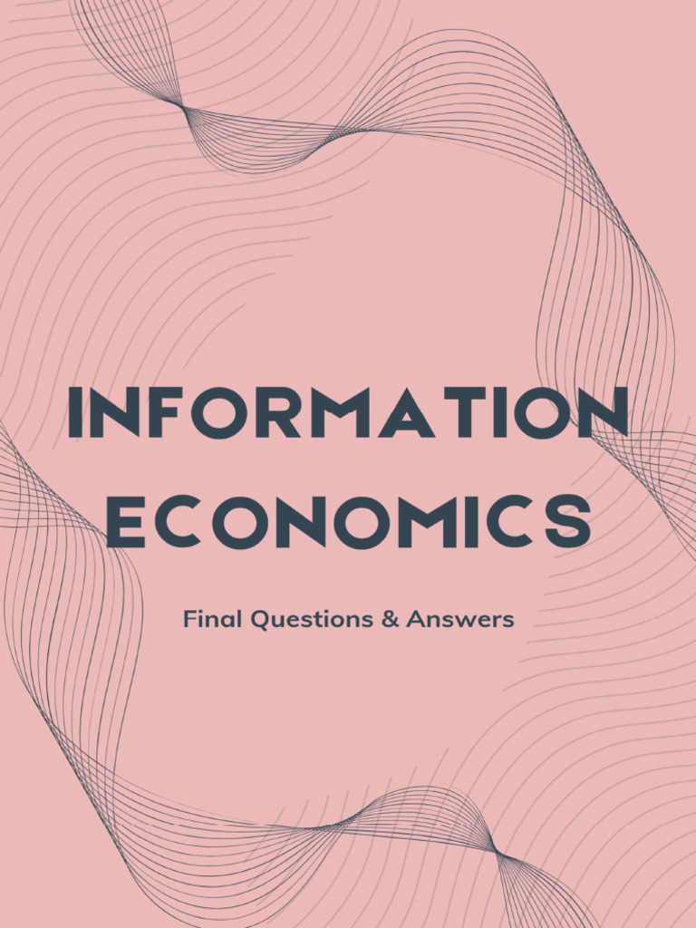 Information Economics Questions and Answers | PDF | Monopoly | Profit ...