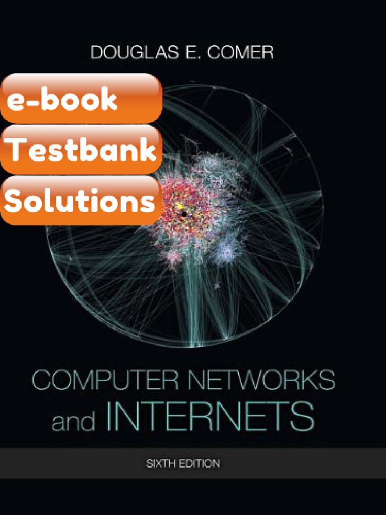 Complete Test Bank of Computer Networks and Internets 6th Edition | PDF ...