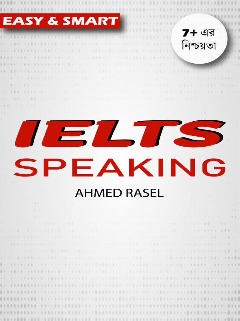 Easy & Smart IELTS SPEAKING by Ahmed Rasel | PDF