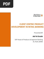 Client Centric Product Development in Retail Banking by Akif Shaikh