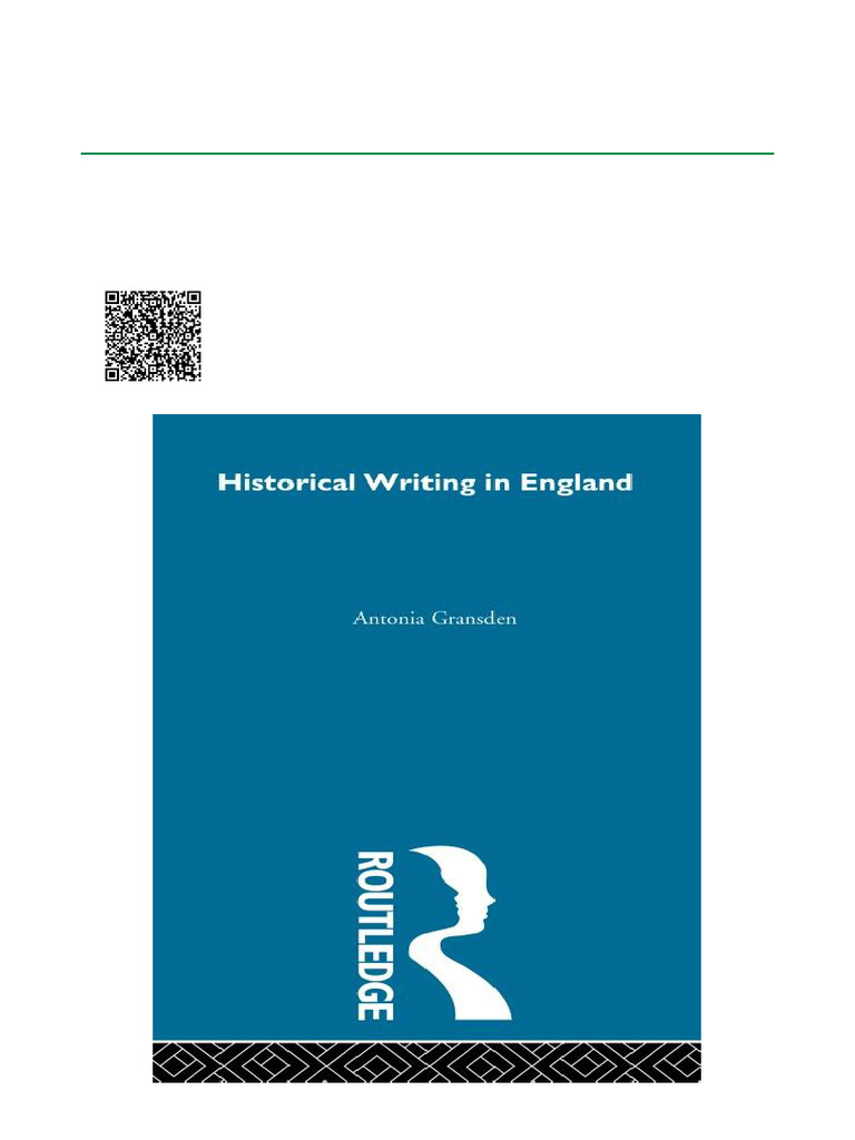 Historical Writing in England 550 1307 and 1307 To The Early Sixteenth ...