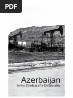 Download Azerbaijan in the shadow of dictatorship by arzu_geybullayeva SN100602961 doc pdf