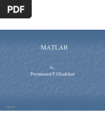 Matlab: Premanand P.Ghadekar