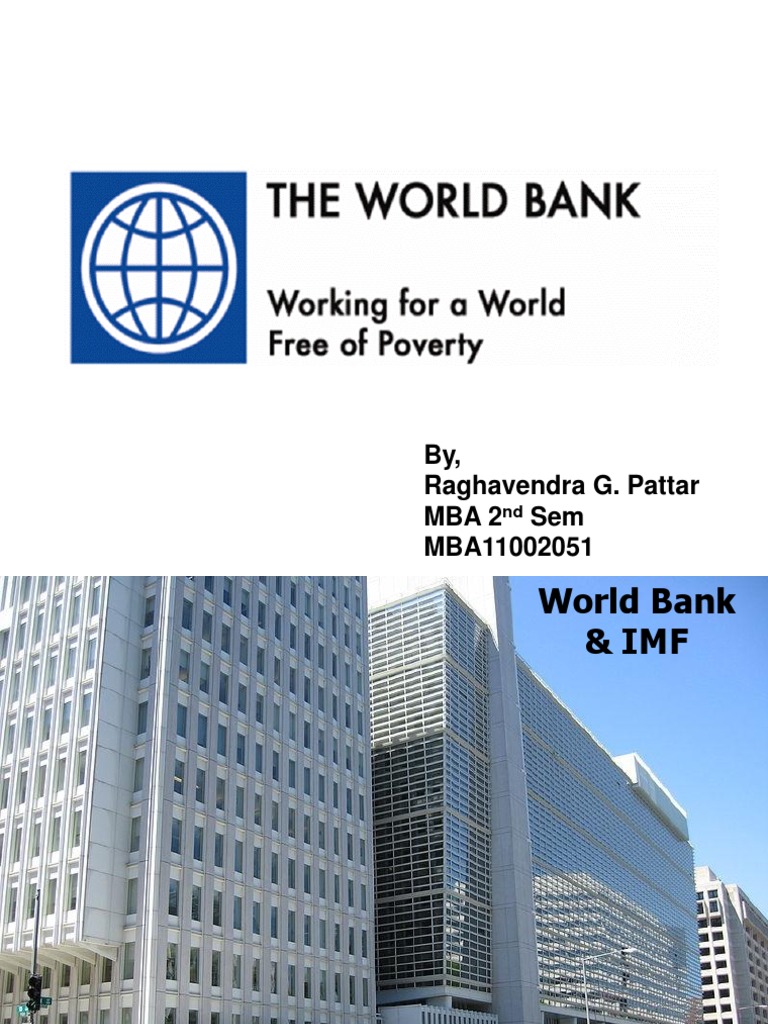 World Bank and IMF Overview | PDF
