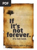 Download If Its Not Forever Its Not Love by Devendra Yadav SN100618304 doc pdf
