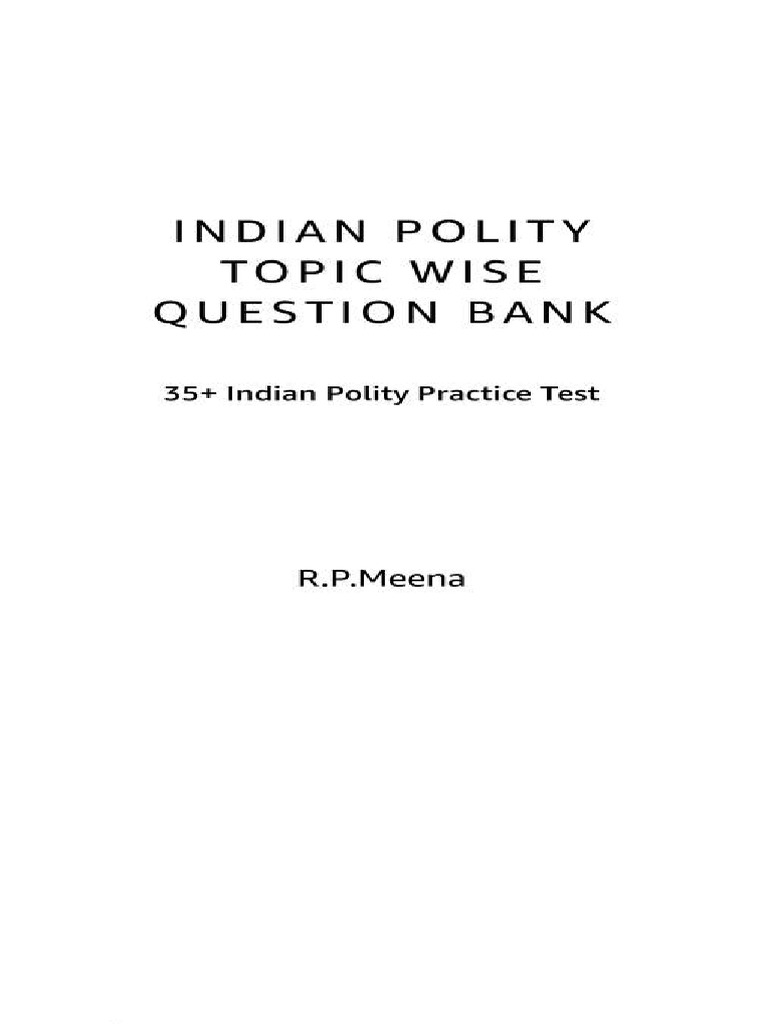 Indian Polity Topic Wise Question | PDF