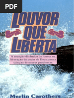 Merlin Carothers - Louvor Que Liberta